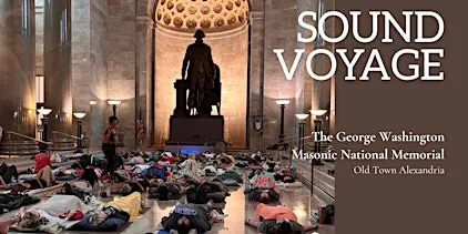 Sound Voyage at the Alexandria Masonic Temple