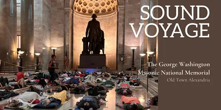 Sound Voyage at the Alexandria Masonic Temple