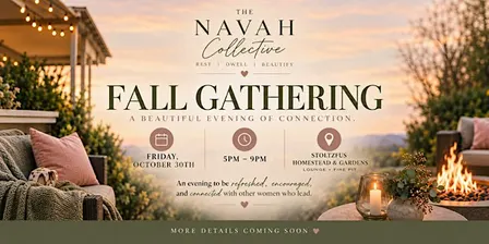 The Navah Collective Fall Gathering
