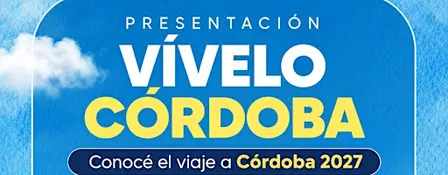 Presentación Vívelo Córdoba 2027 | Beneficios en hoteles + viaje de Semana