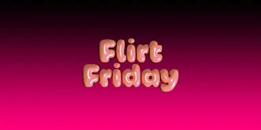 Flirt Friday (Nightclub)