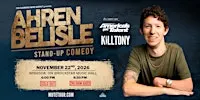 Ahren Belisle Live In Windsor ON - 2nd Show Added