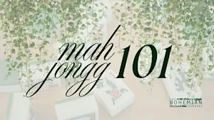 Mah Jongg 101