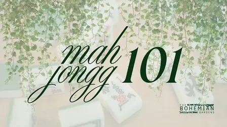 Mah Jongg 101