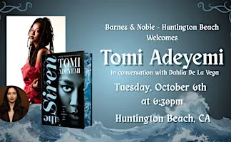 Tomi Adeyemi celebrates THE SIREN at Barnes & Noble - Huntington Beach