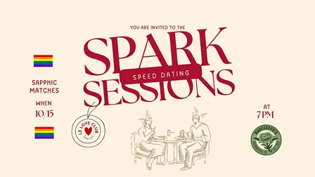 Spark Sessions: Modern Speed Dating | Sapphic Matches (ALL AGES)