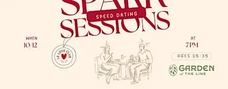 Spark Sessions: Modern Speed Dating Event (Ages 25-35)