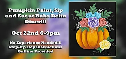 Pumpkin Paint, Sip and Eat at Babs Delta Diner