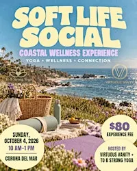 Soft Life Social: Coastal Wellness Experience