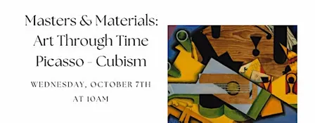 Masters & Materials: Art Through Time. Picasso-Cubism