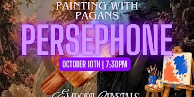 Painting with Pagans: Persephone