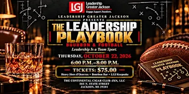 The Leadership Playbook: Bourbon & Football