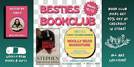 BESTIES BOOK CLUB (Meets every second Monday)