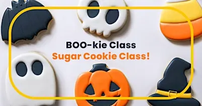 1:00 PM - Boo-kie! Halloween Sugar Cookie Decorating Class!
