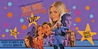 Once More, With Feeling: Live! 25th Anniversary Show
