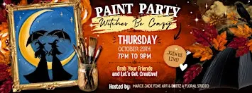 Witches Be Crazy Paint Party