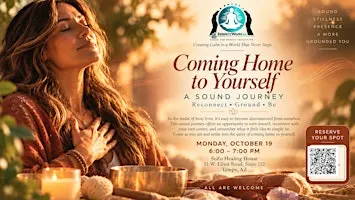 Coming Home to Yourself: A Sound Journey
