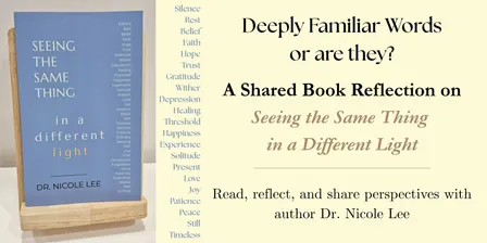 Deeply Familiar Words (Or Are They?): A Shared Book Reflection, over coffee