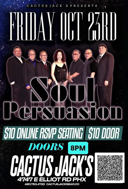 Soul Persuasion Friday Oct. 23rd @ CactusJacks