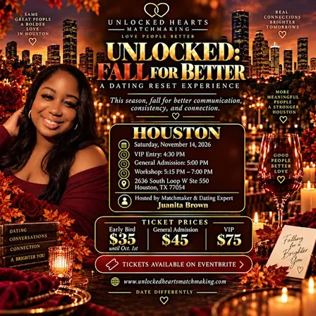 Houston Unlocked: Fall for Better A Dating Reset Experience