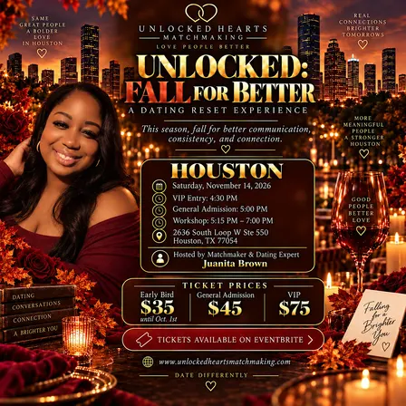 Houston Unlocked: Fall for Better A Dating Reset Experience