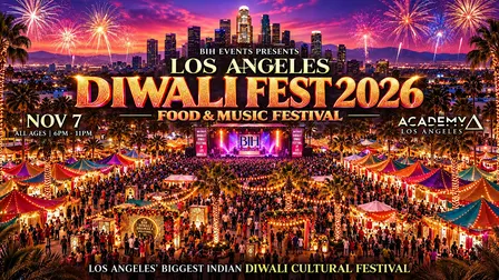 Diwali Fest : Indian Food & Music Festival | Nov 07 | Los Angeles