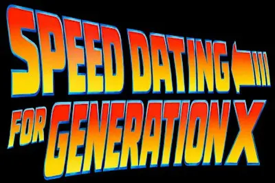 Speed Dating for Generation X - Riverside, CA