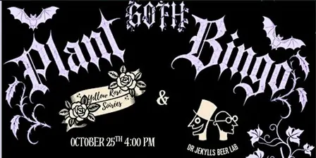 Goth Plant Bingo at Dr Jeckylls Beer Lab- Pantego!