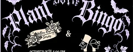 Goth Plant Bingo at Dr Jeckylls Beer Lab- Pantego!