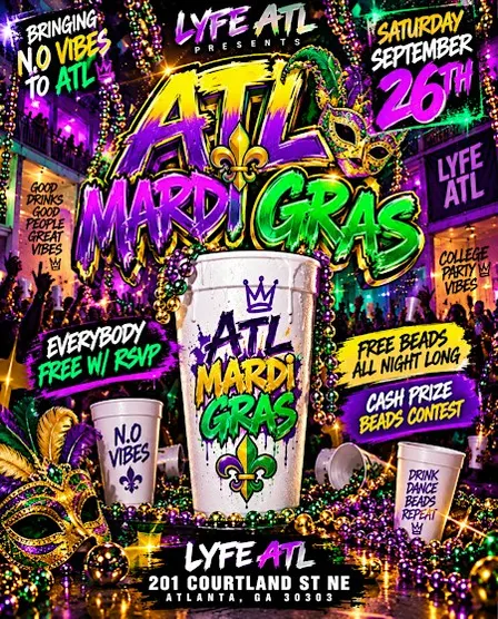 MARDIGRAS ATL @ LYFE SATURDAY