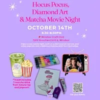 Hocus Pocus, Diamond Art & Matcha Movie Night ✨