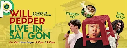 Will Pepper in Saigon - Stand Up Comedy (1 Night, 2 Shows)