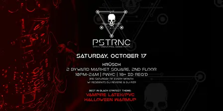 Goth / Industrial Dance Party | PSTRNC