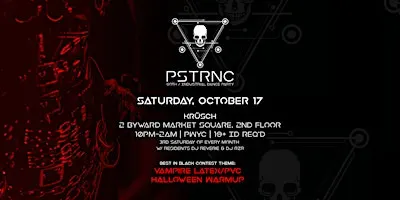 Goth / Industrial Dance Party | PSTRNC