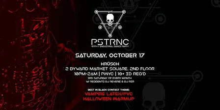 Goth / Industrial Dance Party | PSTRNC