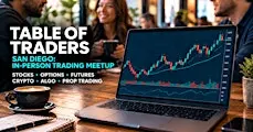 Table of Traders- San Diego/Del Mar In Person Trader Meetup