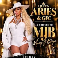Mary J Blige Tribute...Feat.. Queen ARIES...
