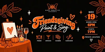 Paint & Sing Friendsgiving Edition