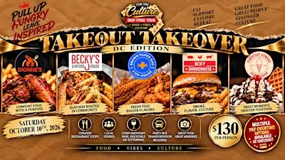 For The Culture DMV Food Tour Presents: Takeout Takeover -DC Edition