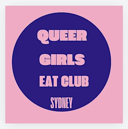 Queer Girls Eat Club - Lazza Marrickville