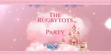 The Rugbytots Princess Party