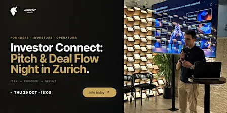 Investor Connect: Pitch & Deal Flow Night | Zurich