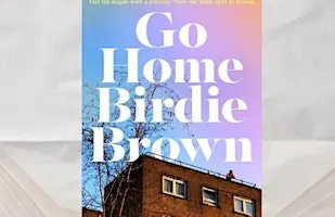 The Book Hive Mcr x October x Go Home Birdie Brown by Laura Blake