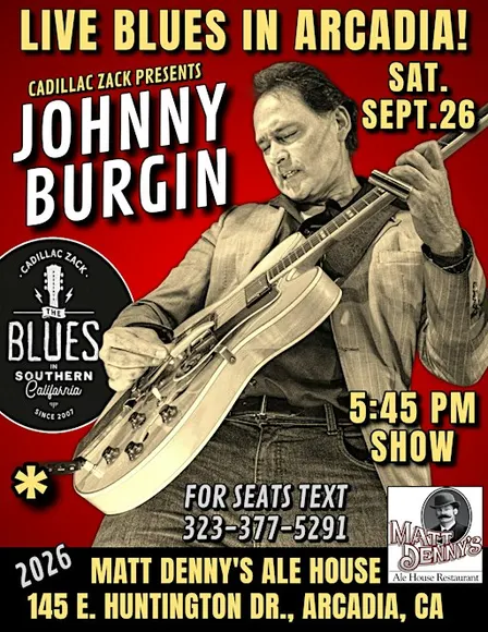 JOHNNY BURGIN - Blues Guitar Master from Chicago - in Arcadia!