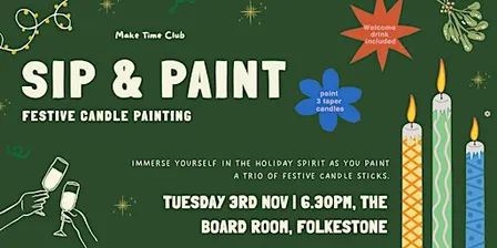Sip & Paint: Festive Candles at The Board Room, Folkestone