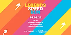 Legends Speed Run x OnTrack