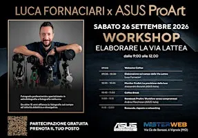 WORKSHOP GRATUITO CON LUCA FORNACIARI - ASTROFOTOGRAFO E FORMATORE