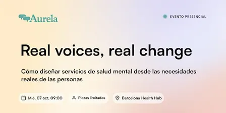 Real voices, real change: diseñar salud mental con las personas