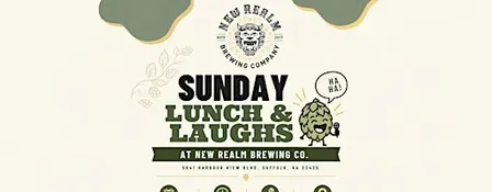 Sunday's Lunch & Laugh at New Realm Brewing Co.