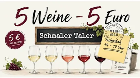5 Weine - 5 Euro: Schmaler Taler